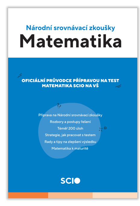 Scio testy - Jdu na VŠ - Cvičebnice Matematika