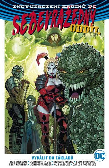 Sebevražedný oddíl 3 - Vypálit do základů