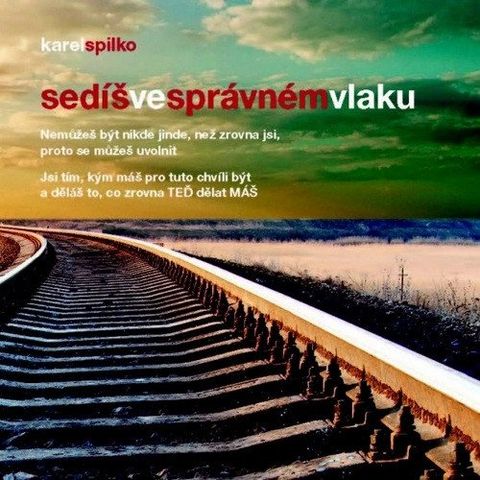 Obrázek produktu: Sedíš ve správném vlaku