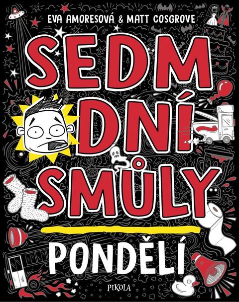 Obrázek produktu: Sedm dní smůly: Pondělí