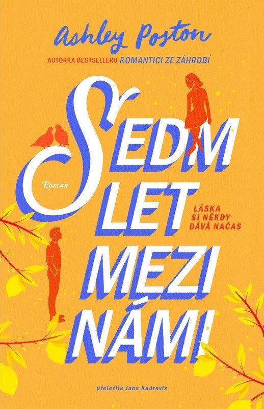 Sedm let mezi námi