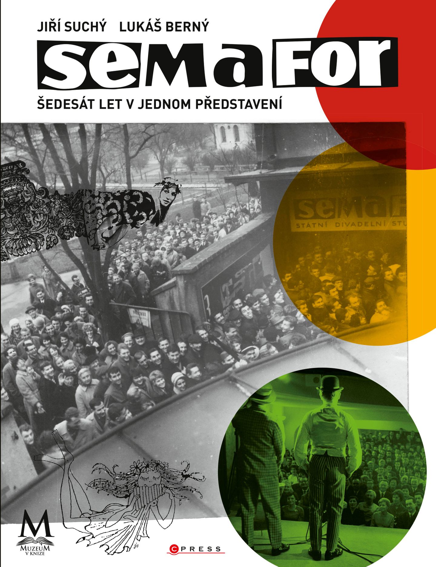 Semafor: šedesát let v jednom představení