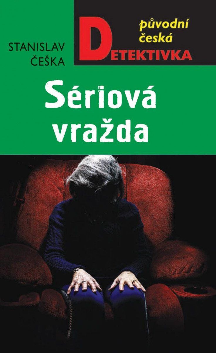 Sériová vražda - Stanislav Češka