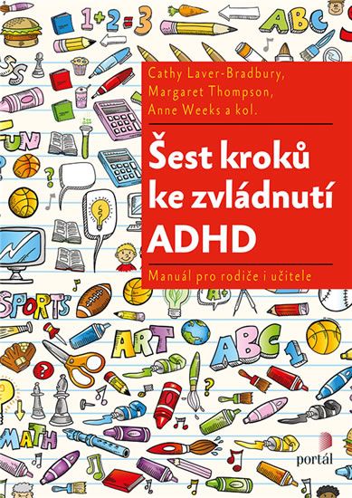 Obrázek produktu: Šest kroků ke zvládnutí ADHD - Manuál pro rodiče i učitele