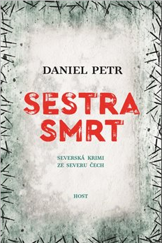 Sestra smrt - Daniel Petr