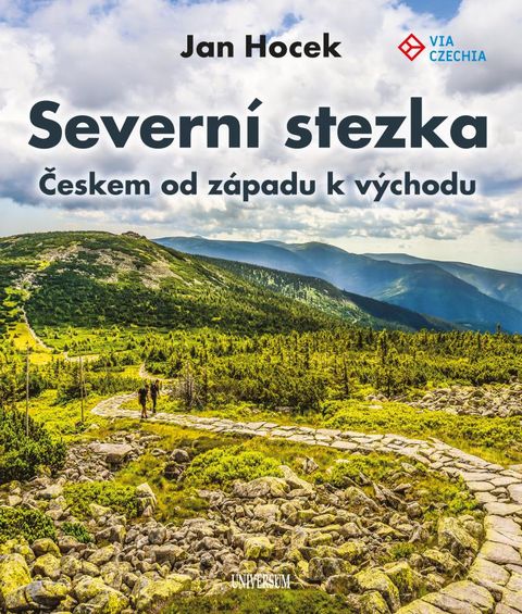 Obrázek produktu: Severní stezka - Českem od západu k východu