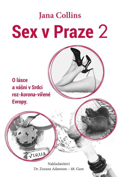 Obrázek produktu: Sex v Praze 2 - O lásce a vášni v Srdci roz-korona-vířené Evropy