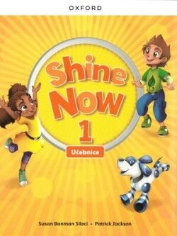 Shine Now 1 Class Book Czech edition Oxford University Press