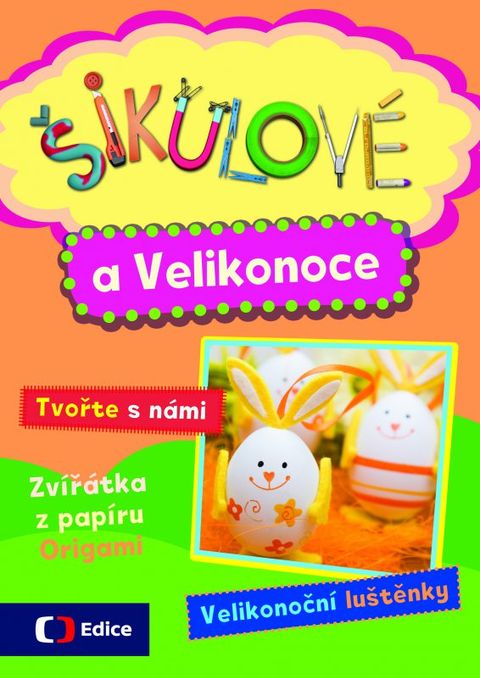 Obrázek produktu: Šikulové a Velikonoce