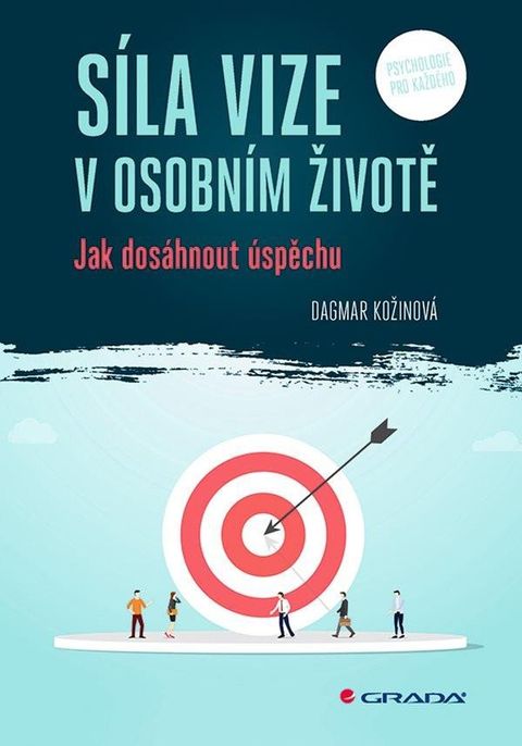 Obrázek produktu: Síla vize v osobním životě - Jak dosáhnout úspěchu