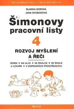 Obrázek produktu: Šimonovy pracovní listy 4 - rozvoj myšlení a řeči