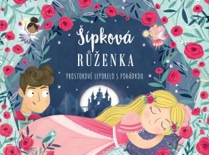Levně Šípková Růženka - Prostorové leporelo
