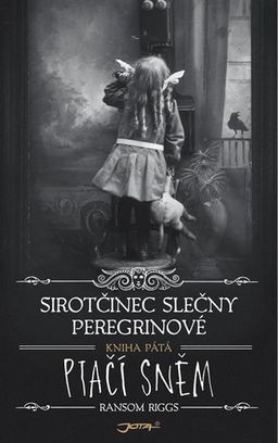 Obrázek produktu: Sirotčinec slečny Peregrinové: Ptačí sněm