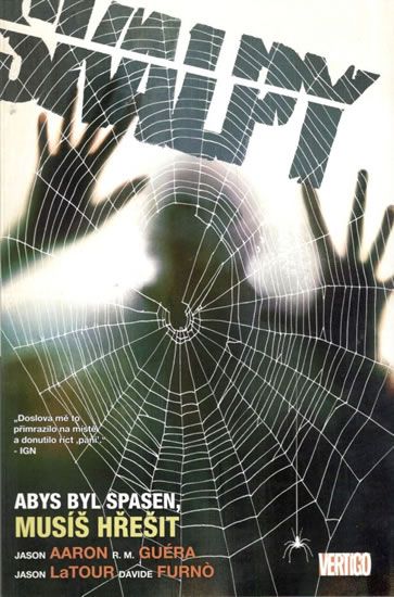 Skalpy: Abys byl spasen, musíš hřešit - Jason Aaron