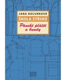 Obrázek produktu: Škola střihů - Pánské pláště a bundy