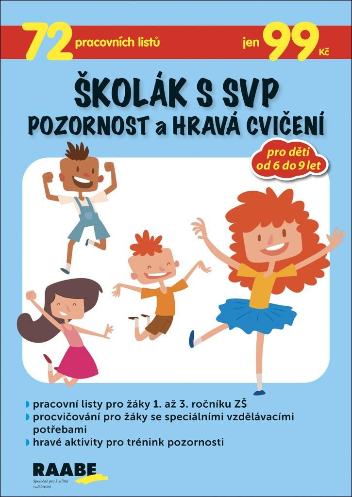 Školák s SVP – Pozornost a hravá cvičení - Věra Gošová
