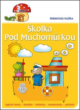 Školka pod muchomůrkou 3 roky