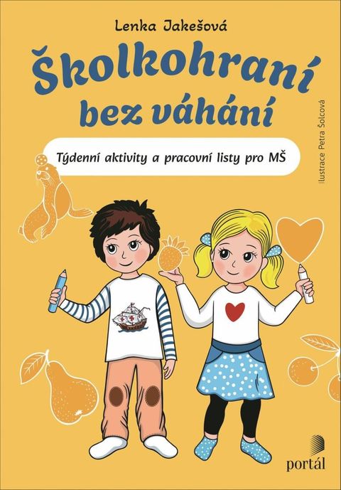 Obrázek produktu: Školkohraní bez váhání - Týdenní aktivity a pracovní listy pro MŠ