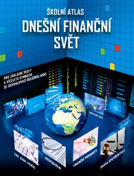 Obrázek produktu: Školní atlas Dnešní finanční svět + DVD