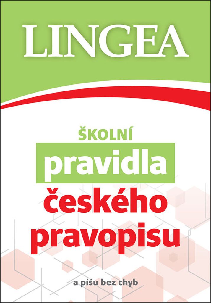 Školní pravidla českého pravopisu - kolektiv autorů