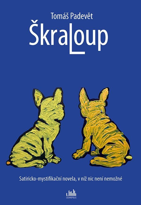 Škraloup - Satiricko-mystifikační novela, v níž nic není nemožné