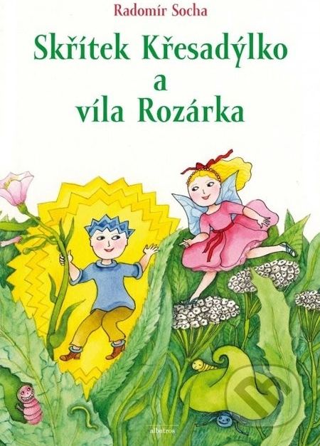 Obrázek produktu: Skřítek Křesadýlko a víla Rozárka