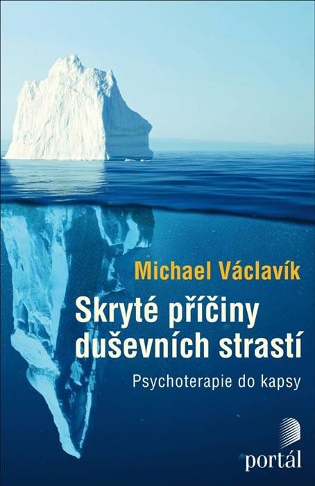 Obrázek produktu: Skryté příčiny duševních strastí - Psychoterapie do kapsy
