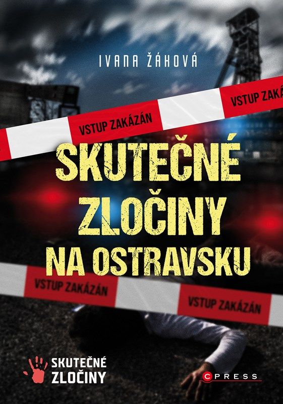 Skutečné zločiny na Ostravsku  CPRESS