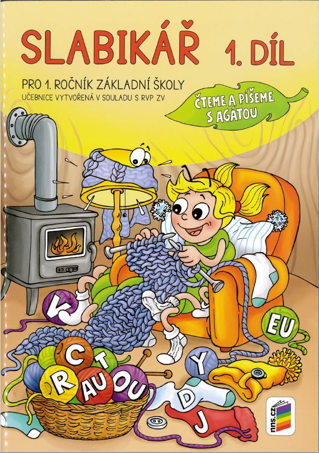 Slabikář pro 1. ročník ZŠ 1. díl - Čteme a píšeme s Agátou