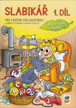 Obrázek produktu: Slabikář pro 1. ročník ZŠ 1. díl - Čteme a píšeme s Agátou