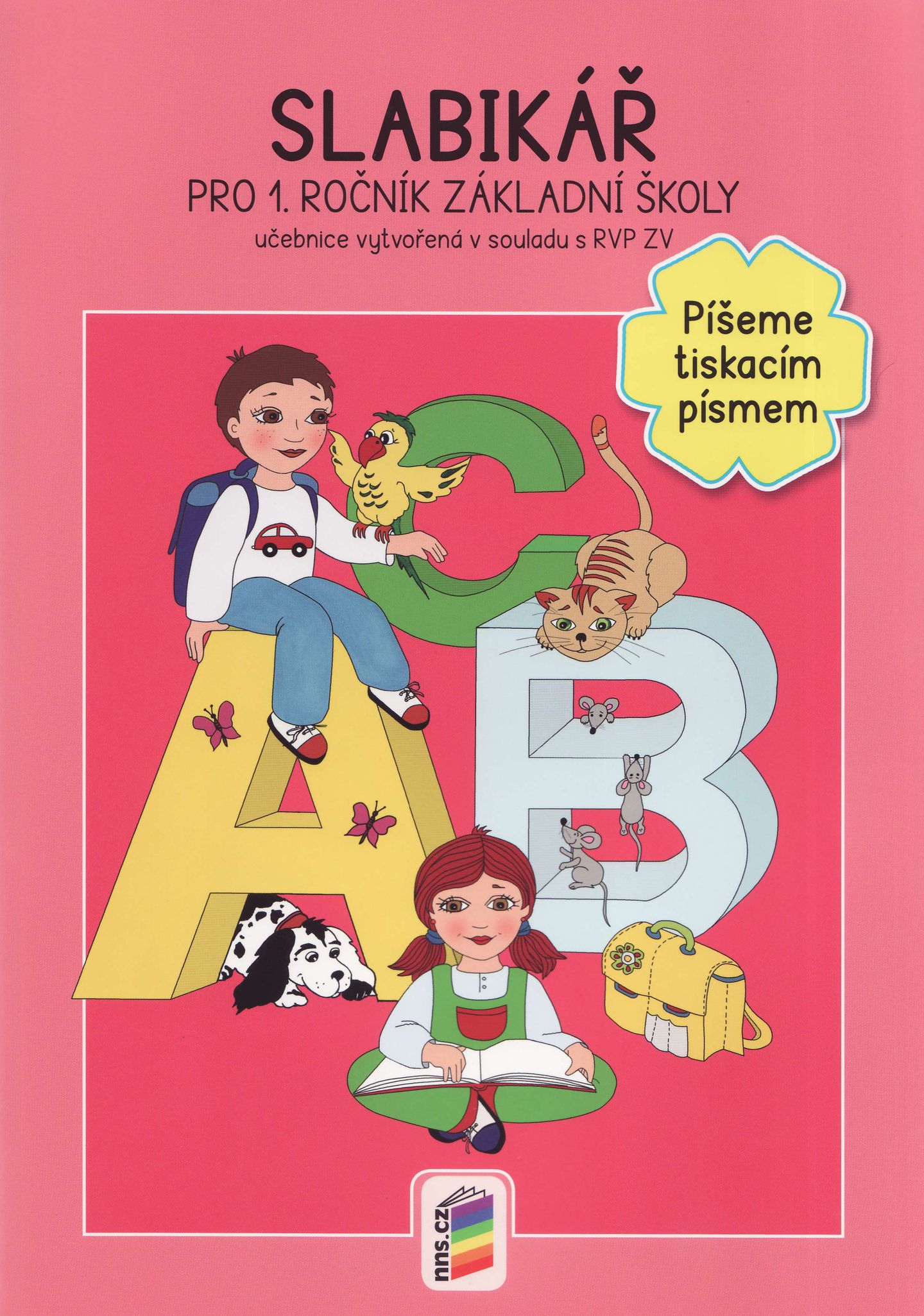Slabikář pro 1. ročník ZŠ - Píšeme tiskacím písmem