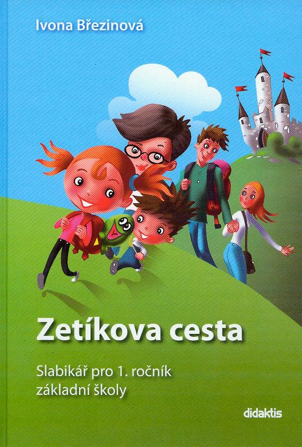 Slabikář pro 1. ročník ZŠ - Zetíkova cesta - pevná vazba