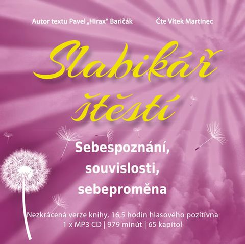 Obrázek produktu: Slabikář štěstí 2 - Sebepoznání, souvislosti, sebeproměna - CDmp3 (Čte Vítek Martinec)
