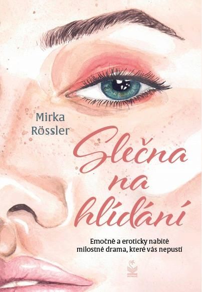 Obrázek produktu: Slečna na hlídání - Emočně a eroticky nabité milostné drama, které vás nepustí