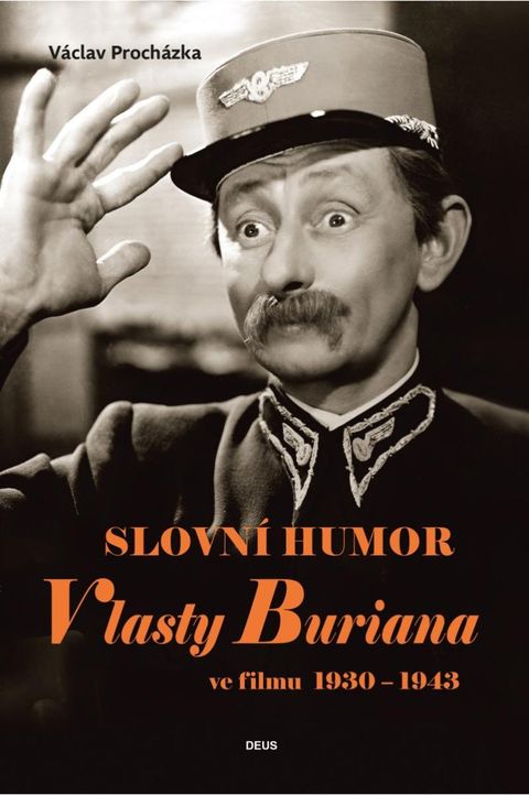 Obrázek produktu: Slovní humor Vlasty Buriana ve filmu 1930-1943