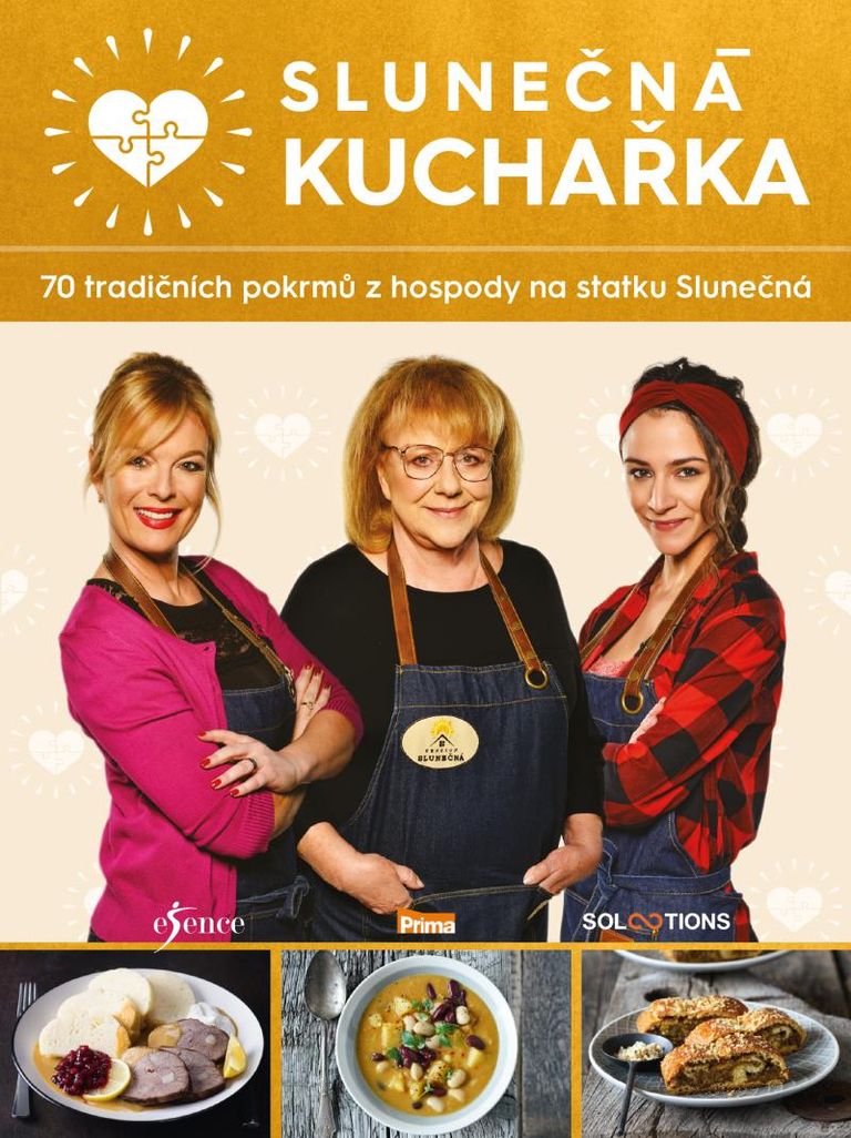 Slunečná kuchařka. 70 tradičních pokrmů z hospody na statku Slunečná Euromedia Group, a.s.