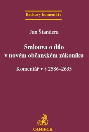 Obrázek produktu: Smlouva o dílo v novém občanském zákoníku. Komentář