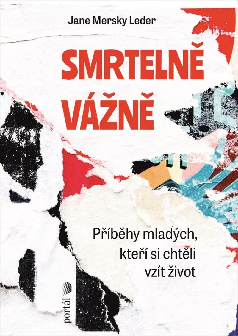 Smrtelně vážně - Příběhy mladých, kteří si chtěli vzít život