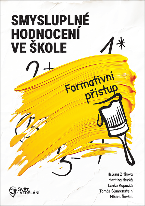 Obrázek produktu: Smysluplné hodnocení ve škole / Formativní přístup