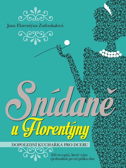 Obrázek produktu: Snídaně u Florentýny