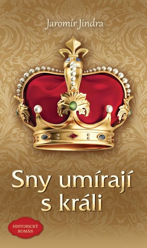 Obrázek produktu: Sny umírají s králi