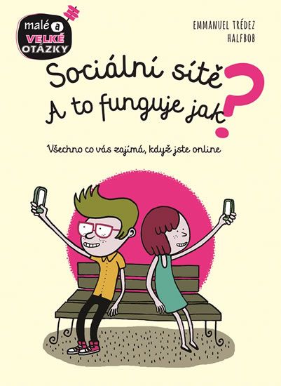 Obrázek produktu: Sociální sítě - A to funguje jak?