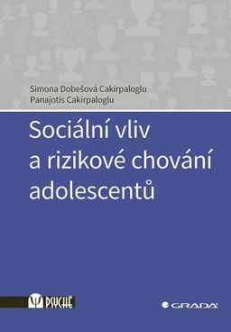 Obrázek produktu: Sociální vliv a rizikové chování adolescentů