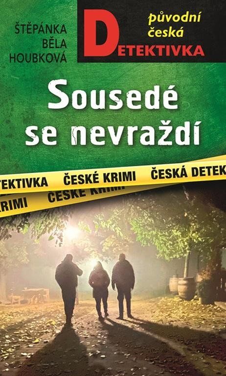 Sousedé se nevraždí