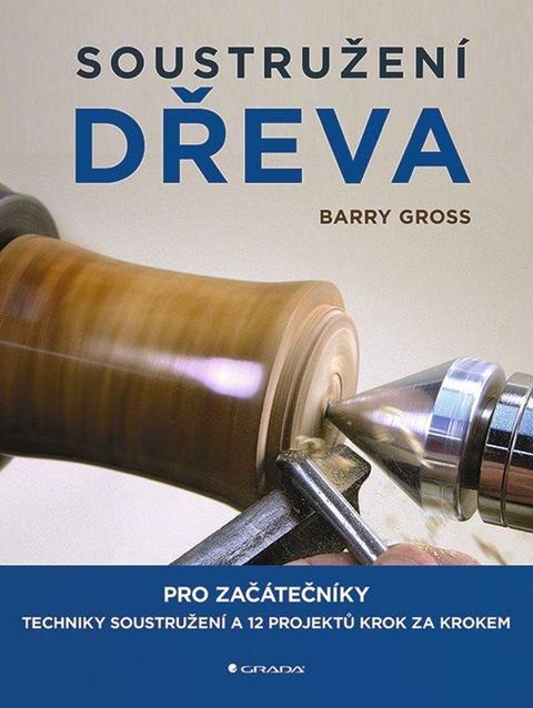 Obrázek produktu: Soustružení dřeva pro začátečníky
