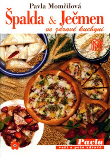 Obrázek produktu: Špalda a ječmen ve zdravé kuchyni