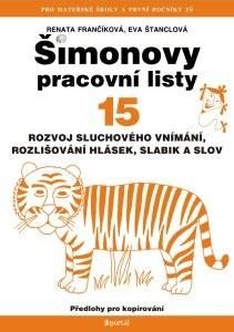 ŠPL 15 - Rozvoj sluchového vnímání - Rozvoj sluchového vnímání, rozlišování hlásek, slabik a slov