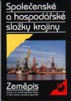 Obrázek produktu: Společenské a hospodářské složky krajiny - pro 8. a 9 r.