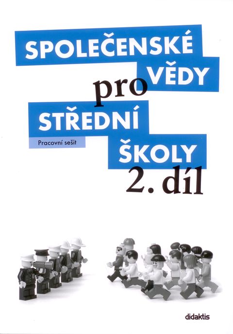 Obrázek produktu: Společenské vědy pro střední školy 2. díl - pracovní sešit