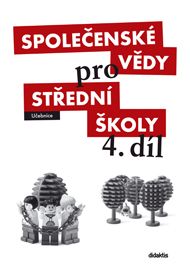 Společenské vědy pro střední školy 4.díl - učebnice